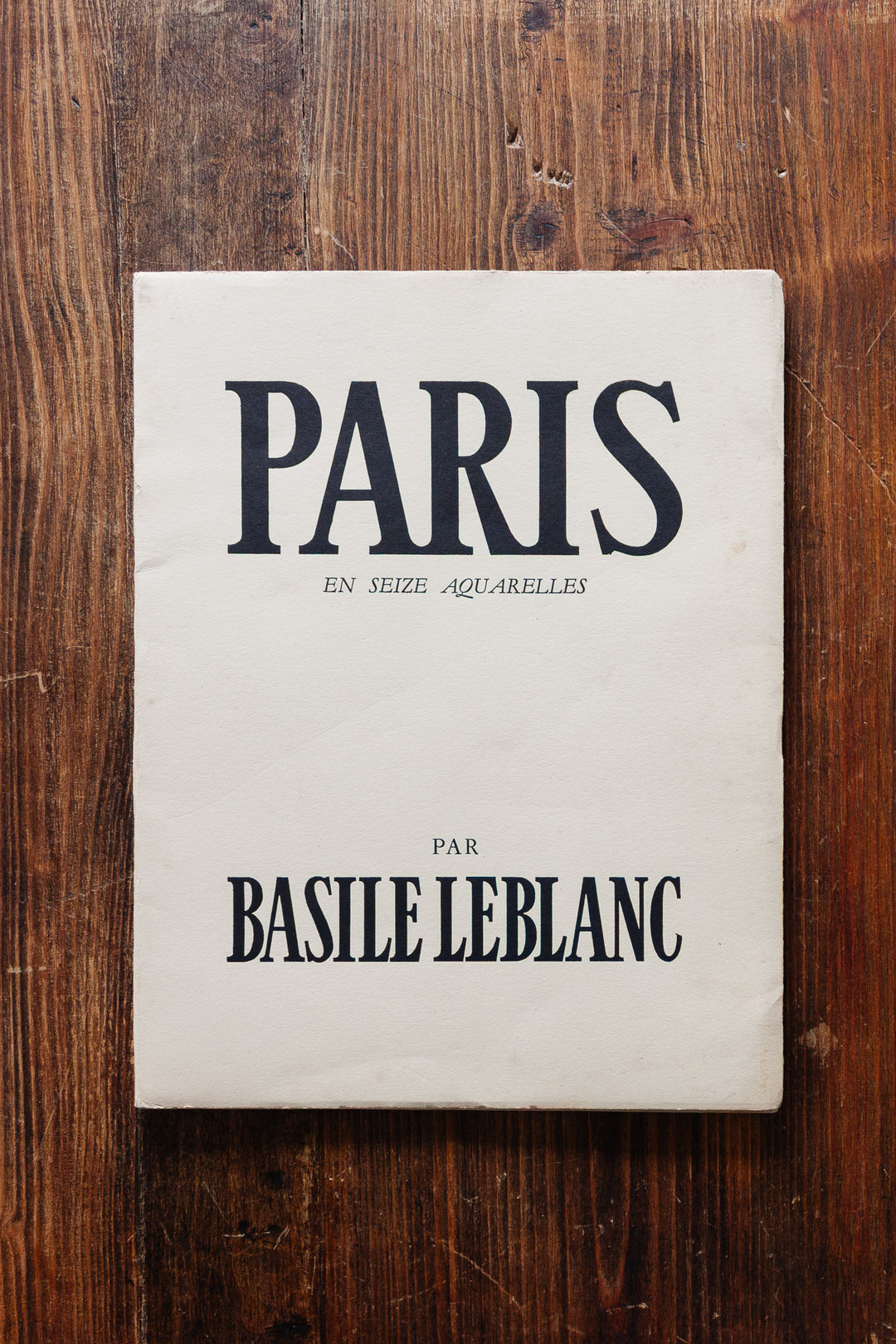 paris en seize aquarelles par basile leblanc