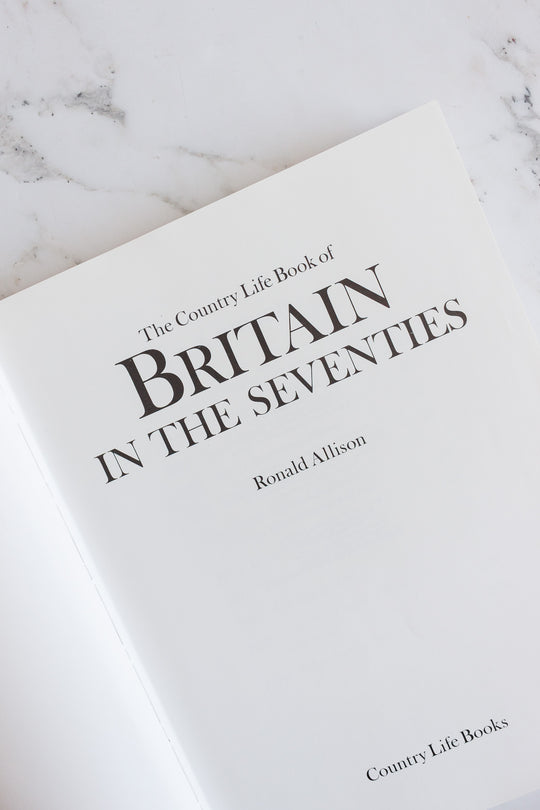 the country life book of Britain in the seventies
