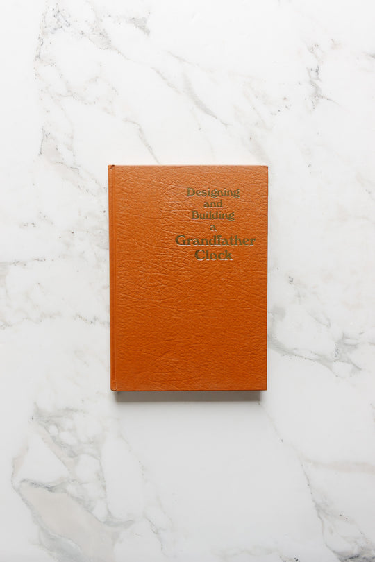 "designing and building a grandfather clock" book