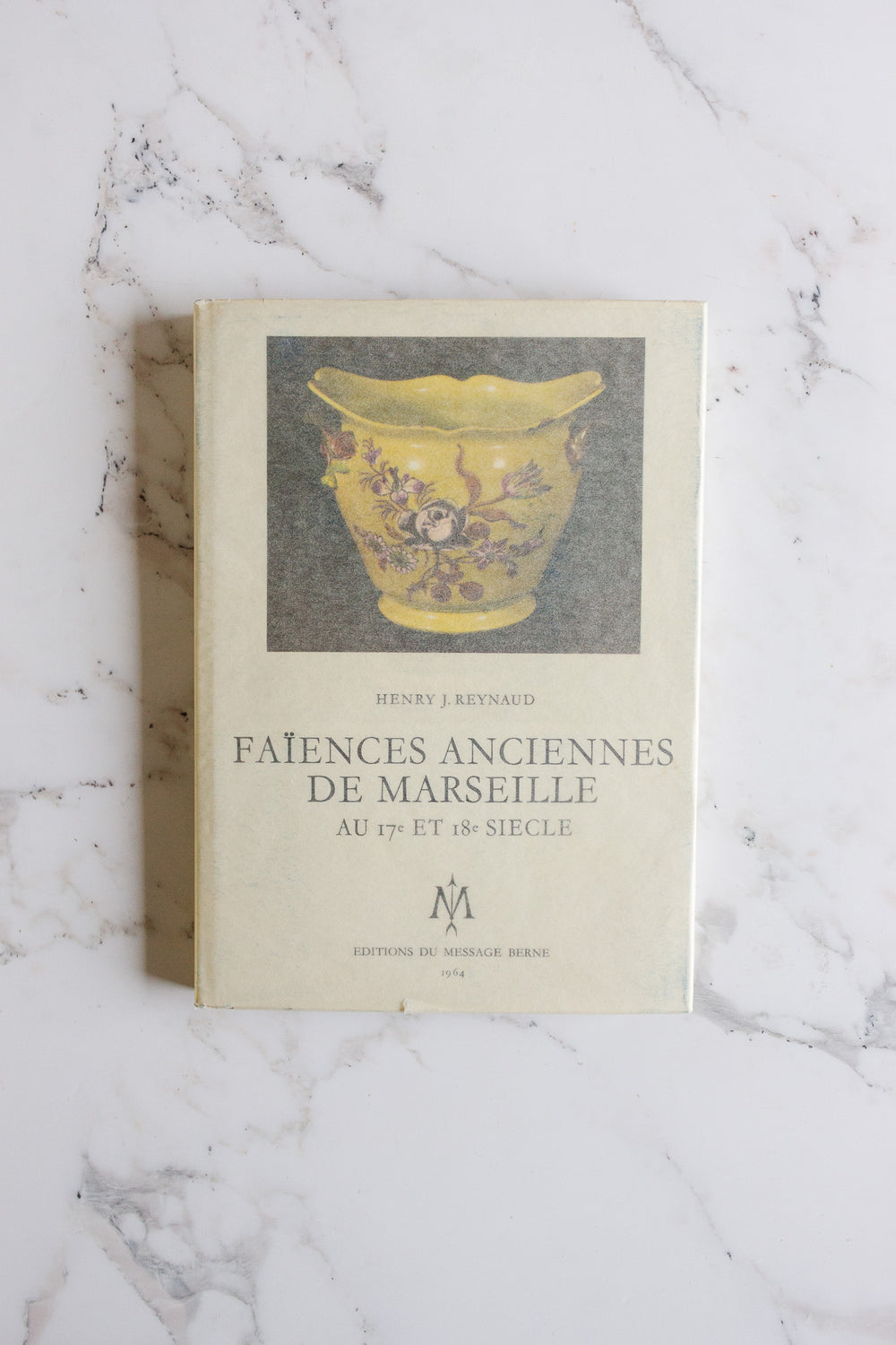 "faiences anciennes de Marseille au 17e et 18e siecle" vintage french book