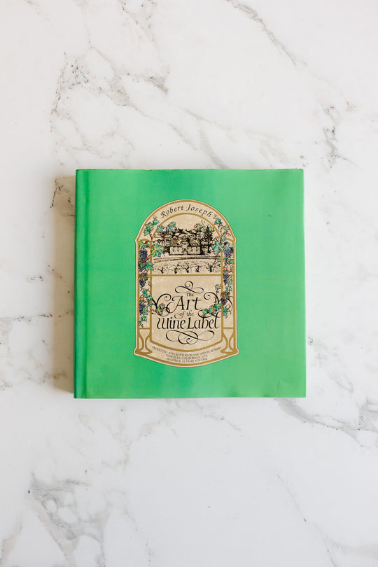 the art of the wine label vintage coffee table book