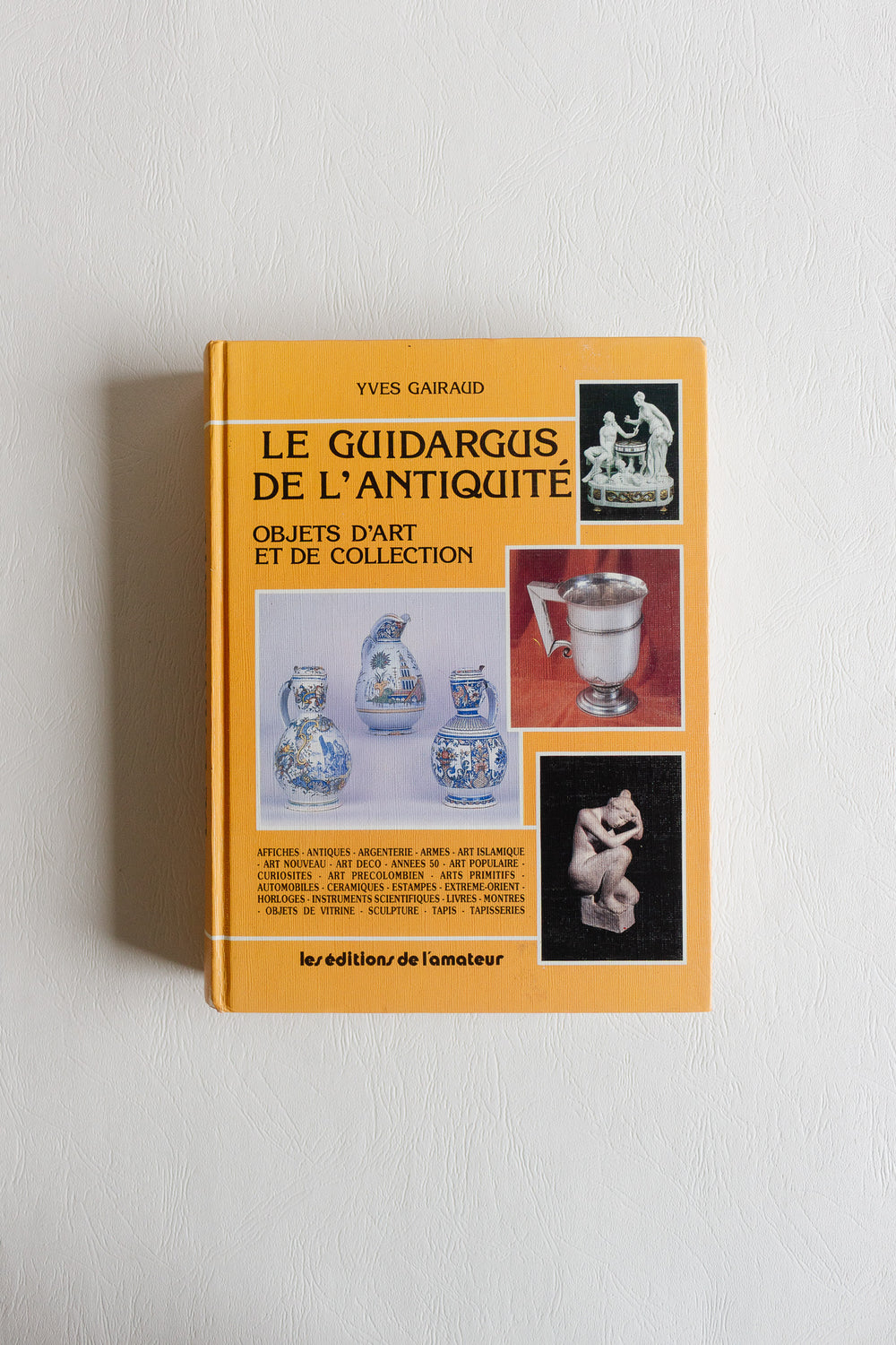 "le guidargus de l'antiquité" éditions de l'amateur