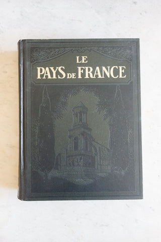 1925 “le pays de france” leather bound book