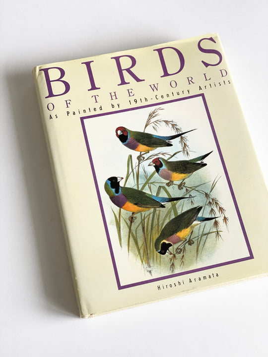 vintage book, “birds of the world: as painted by 19th century artists”