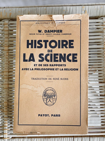 vintage French book, “Histoire de la Science”